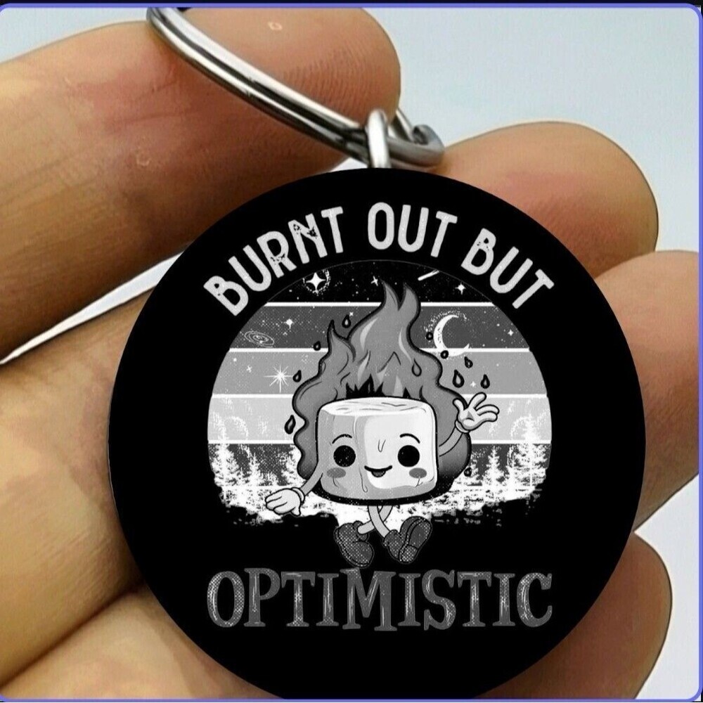 Burn Out But Opimistic Mashmarrow Hot Fire Emoji Cute Funny Stainless Keychain